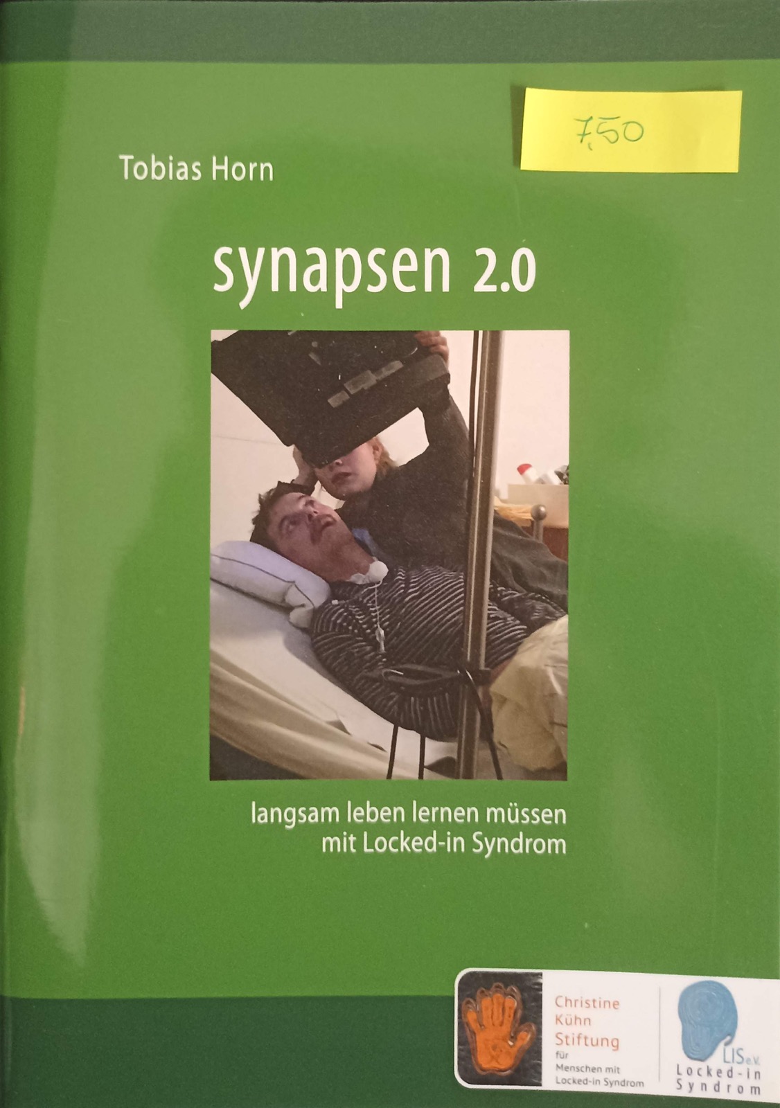 Ein Buch von Tobias Horn über das Leben mit Locked-in Syndrom.